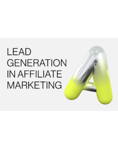 Lead Generation Affiliate Marketing
